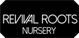 Revival Roots Nursery
